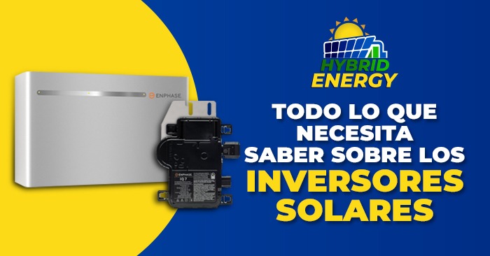 Todo lo que necesita saber sobre los Inversores Solares