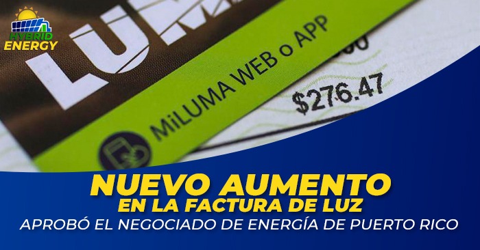 Nuevo Aumento en la Factura de Luz Aprobó el Negociado de Energía de Puerto Rico