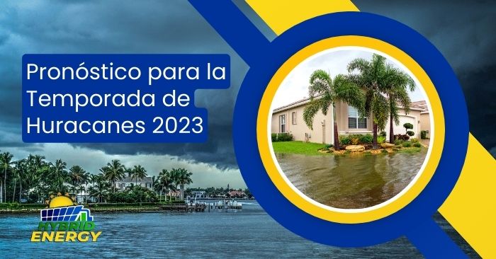 Pronóstico para la Temporada de Huracanes 2023